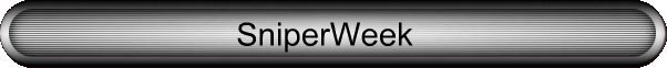 SniperWeek